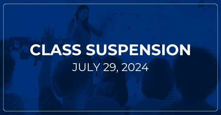 Class suspensions for Monday, July 29, 2024