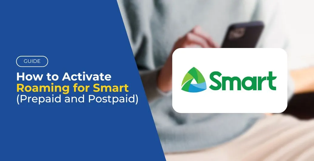 How to Activate Roaming for Smart (Prepaid and Postpaid)