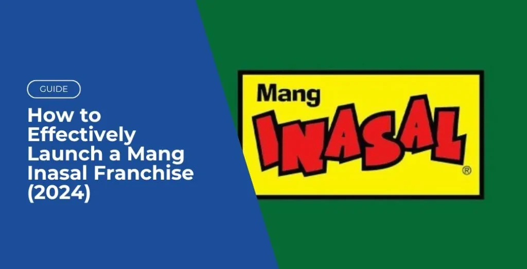 how to launch a mang inasal franchise 2024