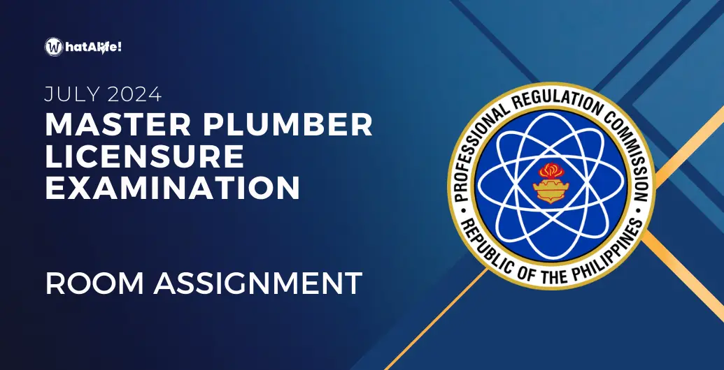 Room Assignment – July 2024 Master Plumbers Licensure Exam