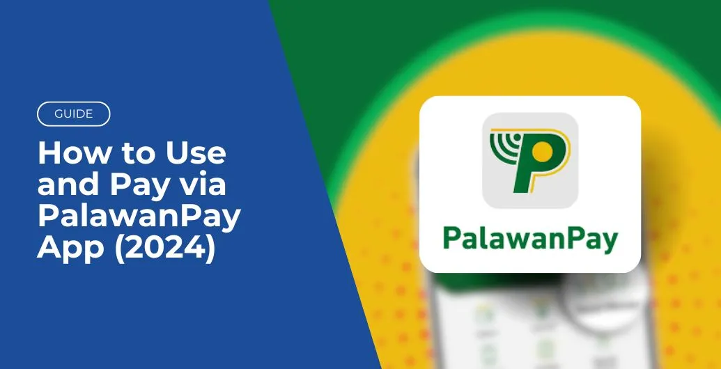 How to Use and Pay via PalawanPay App (2024)