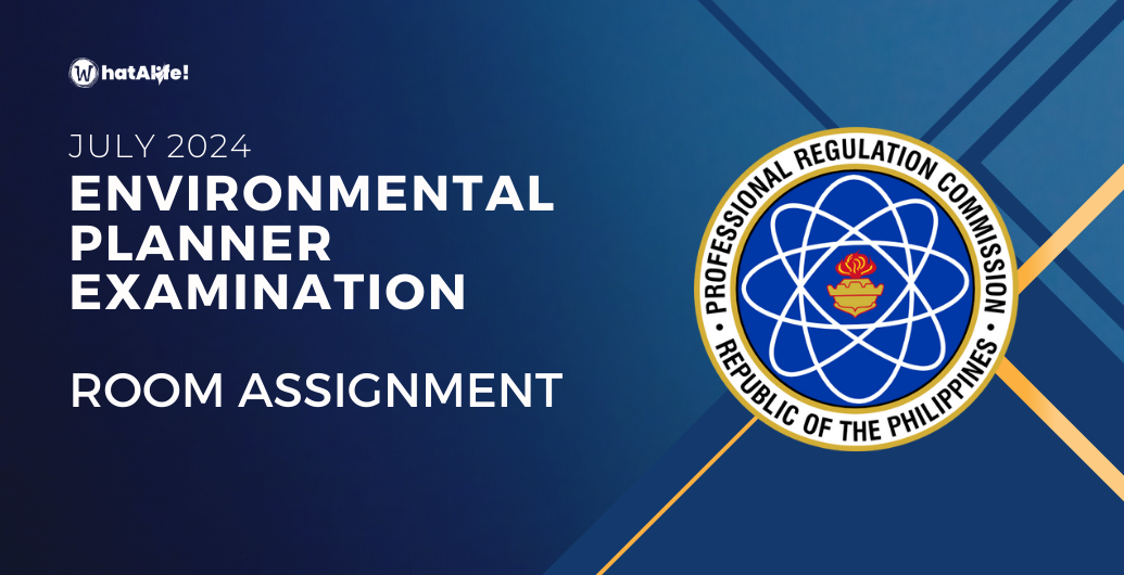 Room Assignment —  JULY 2024 Environmental Planners Licensure Exam