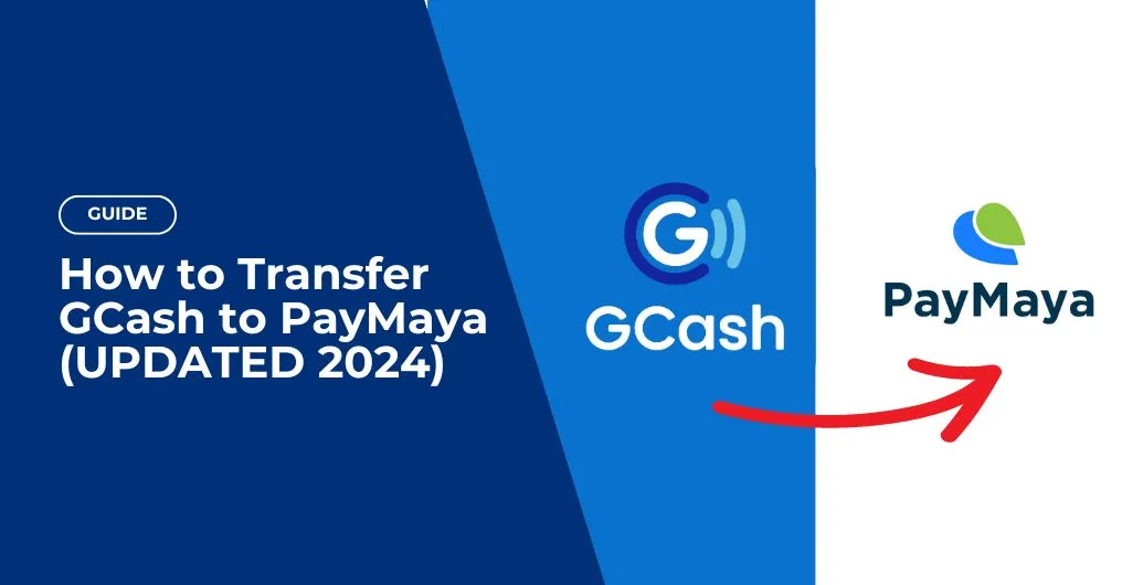 how to transfer gcash to paymaya updated 2024