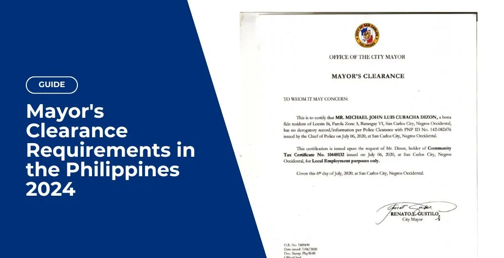 Mayor’s Clearance Requirements in the Philippines 2024 (Step-by-Step Guide)