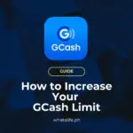 guide how to increase your gcash limit 2024