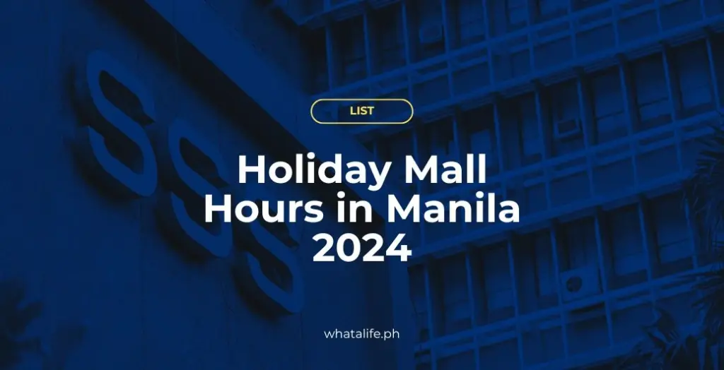 holiday mall hours in manila 2024