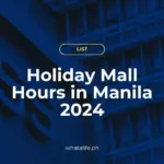 holiday mall hours in manila 2024