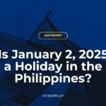 Is January 2, 2025 a Holiday in the Philippines