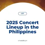 list 2025 concert lineup in the philippines