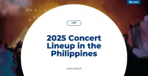 list 2025 concert lineup in the philippines