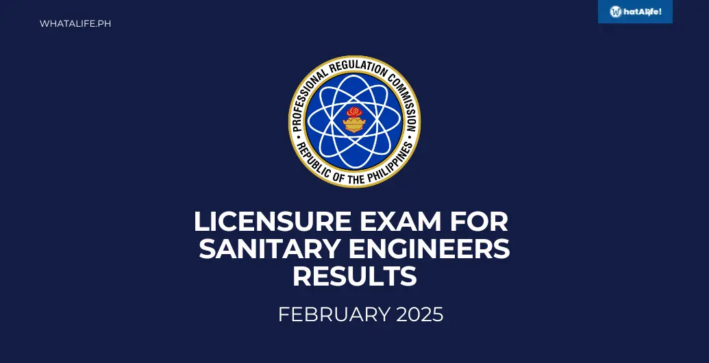 LIST OF PASSERS: February 2025 Sanitary Engineers Licensure Exam