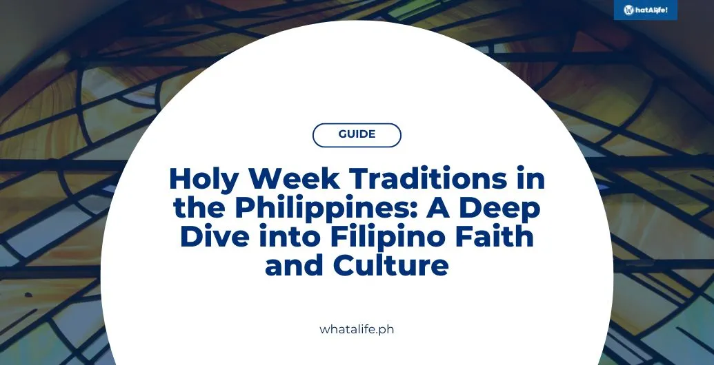 holy week traditions in the philippines a deep dive into filipino faith and culture