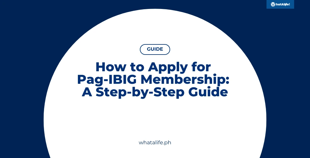 How to Apply for Pag-IBIG Membership: A Step-by-Step Guide